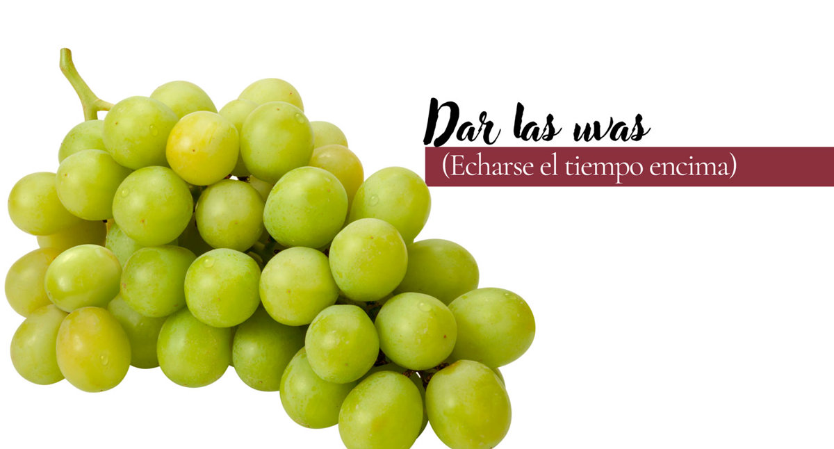 Dar las uvas