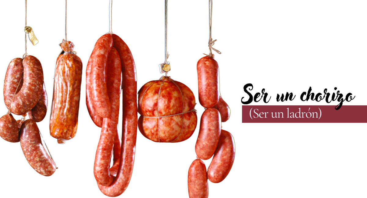 Ser un chorizo