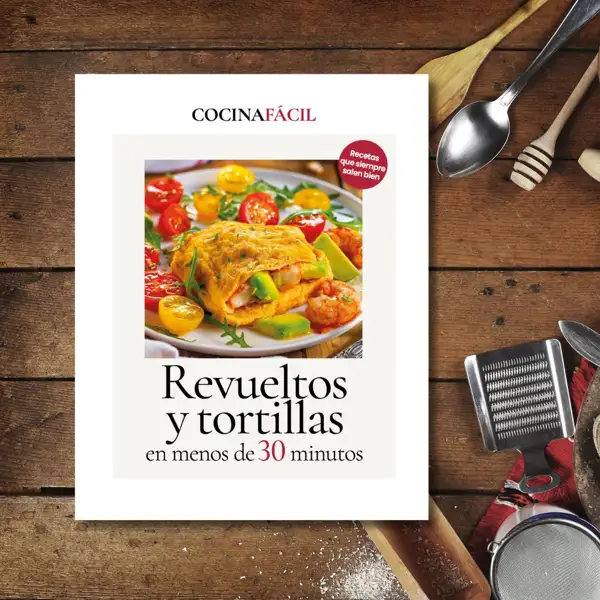 Revueltos y tortillas en menos de 30 minutos